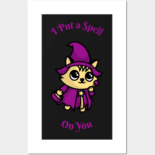 I Put A Spell On You Witch Cat Posters and Art